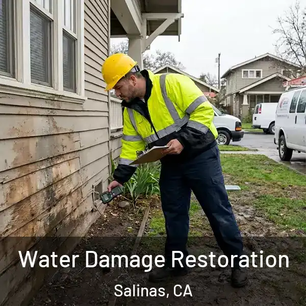  Water Damage Restoration Salinas, CA